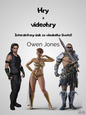 Hranie A Videohry - Jones Owen