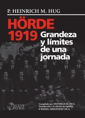 Hörde 1919: Grandeza y límites de una jornada