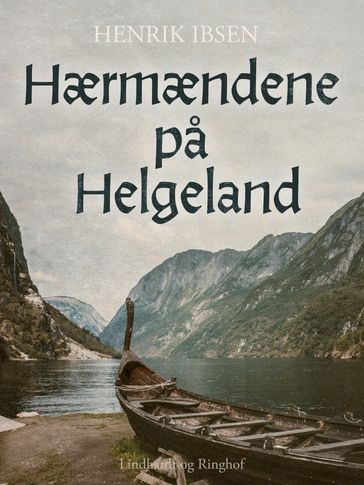 Hærmændene pa Helgeland - Henrik Ibsen