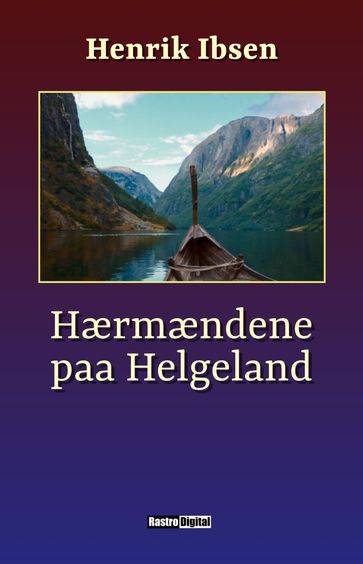 Hærmændene paa Helgeland - Henrik Ibsen