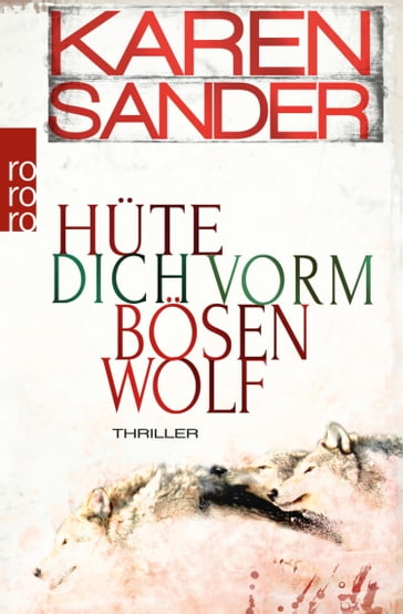 Hüte dich vorm bösen Wolf - Karen Sander