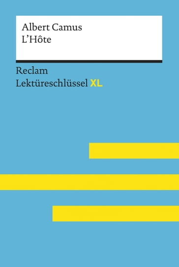 L'Hôte von Albert Camus: Reclam Lektüreschlüssel XL - Pia Keßler - Camus Albert