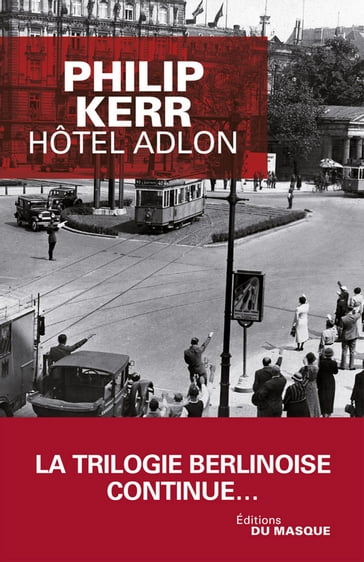 Hôtel Adlon - Kerr Philip