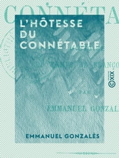 L Hôtesse du connétable - Histoire du temps de François Ier