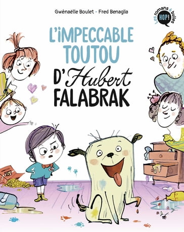 Hubert Falabrak, Tome 01 - Gwénaelle Boulet