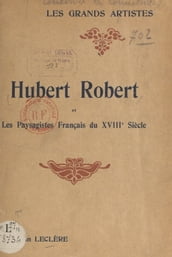 Hubert Robert et les paysagistes français du XVIIIe siècle