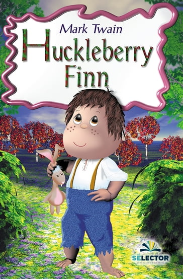 Huckle Berry Finn - Twain Mark