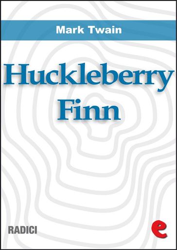 Huckleberry Finn - Twain Mark