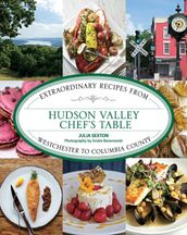 Hudson Valley Chef s Table