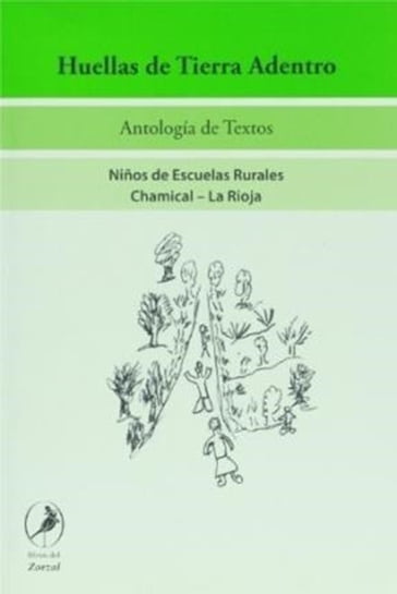 Huellas de Tierra Adentro - María Teresa Lerner