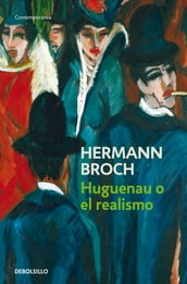 Hugenau o el realismo (Trilogía de los sonámbulos 3)