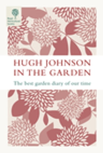 Hugh Johnson In The Garden - Hugh Johnson