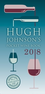 Hugh Johnson s Pocket Wine Book 2018