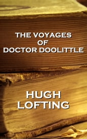 Hugh Lofting - The Voyages Of Doctor Doolittle