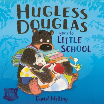 Hugless Douglas Goes to Little School - David Melling