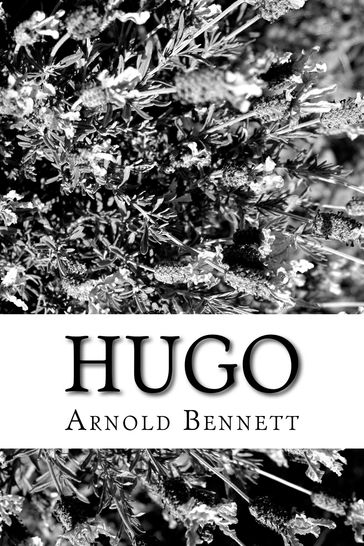 Hugo - Arnold Bennett