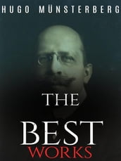 Hugo Münsterberg: The Best Works