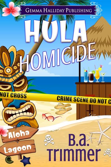 Hula Homicide - B.A. Trimmer