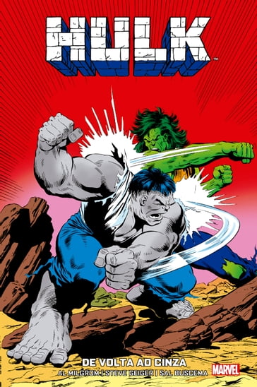 Hulk: De Volta ao Cinza - Al Milgrom