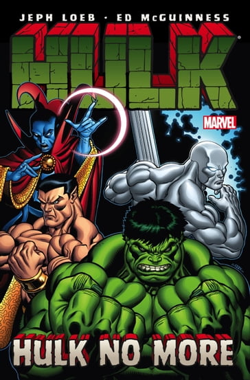 Hulk Vol. 3: Hulk No More - Jeph Loeb