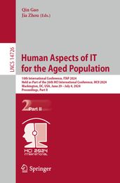 Human Aspects of IT for the Aged Population