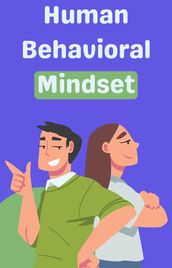 Human Behavioral Mindset