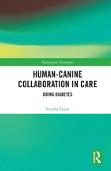 Human-Canine Collaboration in Care - Fenella Eason