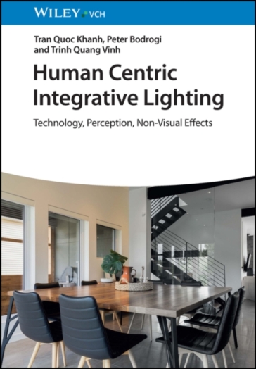 Human Centric Integrative Lighting - Tran Quoc Khanh - Peter Bodrogi - Trinh Quang Vinh