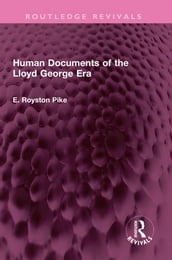 Human Documents of the Lloyd George Era