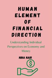 Human Element of Financial Direction