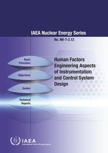 Human Factors Engineering Aspects of Instrumentation and Control System Design - IAEA