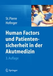 Human Factors und Patientensicherheit in der Akutmedizin