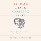 Human Heart, Cosmic Heart