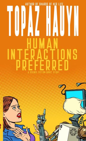 Human Interactions Preferred - Topaz Hauyn