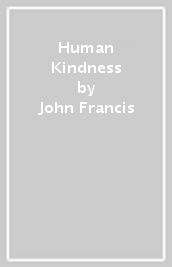Human Kindness