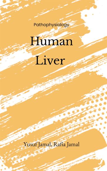Human Liver - Yusuf Jamal - Rafia Jamal