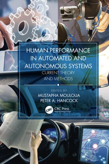 Human Performance in Automated and Autonomous Systems