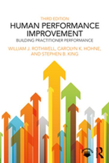 Human Performance Improvement - William J. Rothwell - Carolyn K. Hohne - Stephen B. King