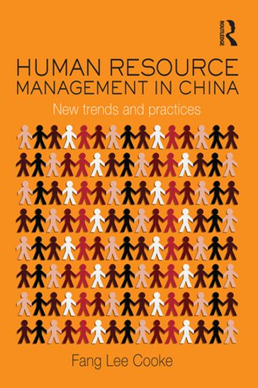 Human Resource Management in China - Fang Lee Cooke