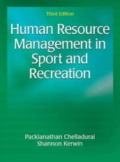 Human Resource Management in Sport and Recreation-3rd Edition