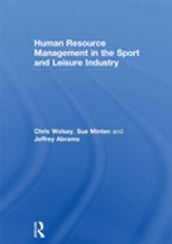 Human Resource Management in the Sport and Leisure Industry