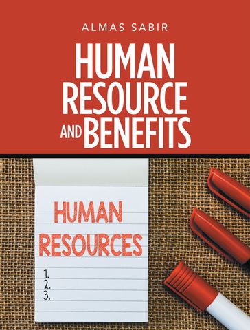 Human Resource and Benefits - Almas Sabir