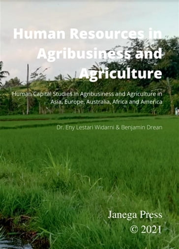 Human Resources in Agribusiness and Agriculture - Eny Lestari Widarni - Benjamin Drean