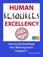 Human Resources Excellency - How to get and keep your winning team