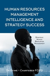 Human Resources Management Intelligence and Strategy Success