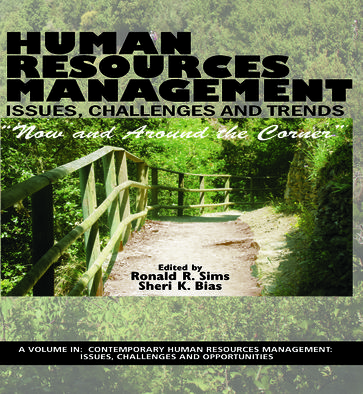 Human Resources Management Issues, Challenges and Trends - Ronald R. Sims - Sheri K. Bias