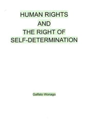 Human Rights And The Right Of Self-Determination