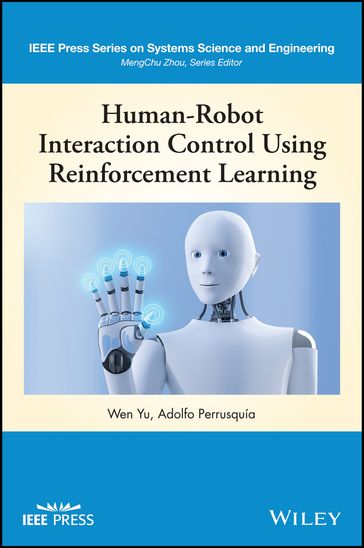 Human-Robot Interaction Control Using Reinforcement Learning - Wen Yu - Adolfo Perrusquia