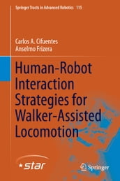 Human-Robot Interaction Strategies for Walker-Assisted Locomotion