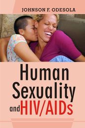 Human Sexuality And HIV/AIDs